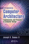 Computer Architecture (Fundamentals and Principles of Computer Design, Second Edition) by Joseph D. Dumas II, 9781032097336