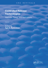 Controlled Release Technologies (Methods, Theory, and Applications) - 9780367253646 by Agis F. Kydonieus, 9780367253646