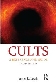Cults (A Reference and Guide) by James R. Lewis, 9781845539740
