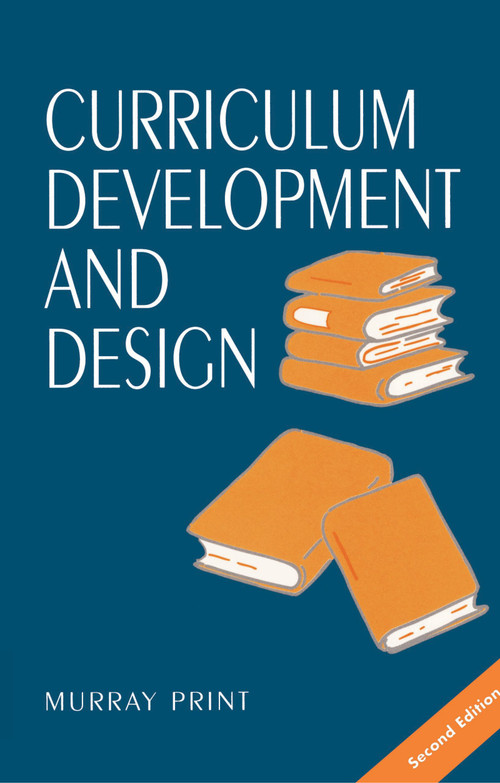 Curriculum Development and Design by Murray Print, 9781863733625