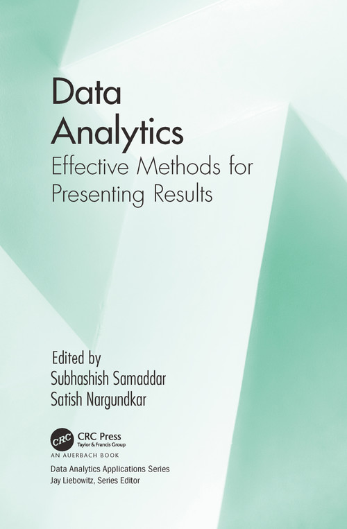 Data Analytics (Effective Methods for Presenting Results) - 9781032093673 by Subhashish Samaddar, Satish Nargundkar, 9781032093673