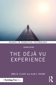 The Déjà Vu Experience by Anne M. Cleary, Alan S. Brown, 9780367273200