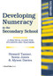 Developing Numeracy in the Secondary School (A Practical Guide for Students and Teachers) by Howard Tanner, Sonia Jones, Alyson Davies, 9781853468131