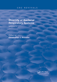 Diversity of Bacterial Respiratory Systems (Volume 2) by Christopher Knowles, 9780367657475