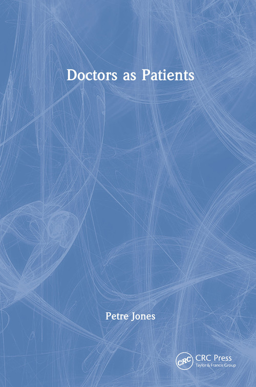 Doctors as Patients by Petra Jones, 9781857758870
