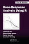Dose-Response Analysis Using R by Christian Ritz, Signe Marie Jensen, Daniel Gerhard, Jens Carl Streibig, 9781032091815