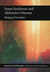 Down Syndrome and Alzheimer's Disease by Vee Prasher, 9781857756371