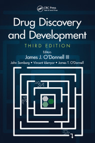 Drug Discovery and Development, Third Edition by James J. O'Donnell, John Somberg, Vincent Idemyor, James T. O'Donnell, 9781032084244