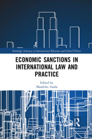 Economic Sanctions in International Law and Practice - 9781032085746 by Masahiko Asada, 9781032085746