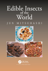 Edible Insects of the World by Jun Mitsuhashi, 9780367782900