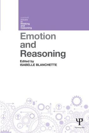 Emotion and Reasoning by Isabelle Blanchette, 9781848721272
