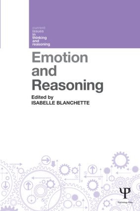 Emotion and Reasoning by Isabelle Blanchette, 9781848721272
