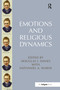 Emotions and Religious Dynamics by Nathaniel A. Warne, Douglas J. Davies, 9781032099057
