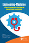 Engineering-Medicine (Principles and Applications of Engineering in Medicine) by Lawrence S. Chan, William C. Tang, 9780367779801