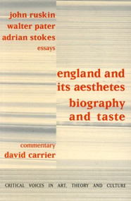 England and its Aesthetes (Biography and Taste) by David Carrier, 9789057012914