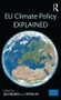 EU Climate Policy Explained by Jos Delbeke, Peter Vis, 9789279482618