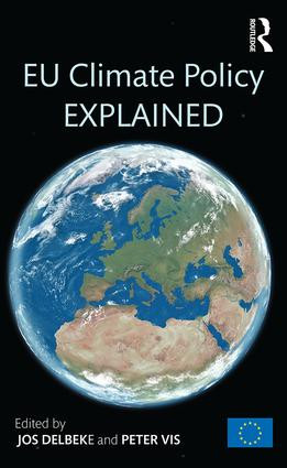EU Climate Policy Explained by Jos Delbeke, Peter Vis, 9789279482618