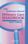 The Evidence-Based Primary Care Handbook by Mark Gabbay, 9781853154157