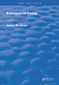 Extrusion Of Foods by Judson M. Harper, 9780367258979