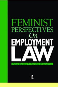 Feminist Perspectives on Employment Law by Anne Morris, Thérèse O'Donnell, 9781859414811