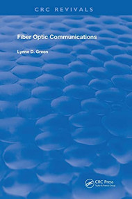 Fiber Optic Communications by Lynne D. Green, 9780367260835