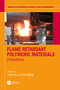Flame Retardant Polymeric Materials (A Handbook) by Yuan Hu, Xin Wang, 9780367779269
