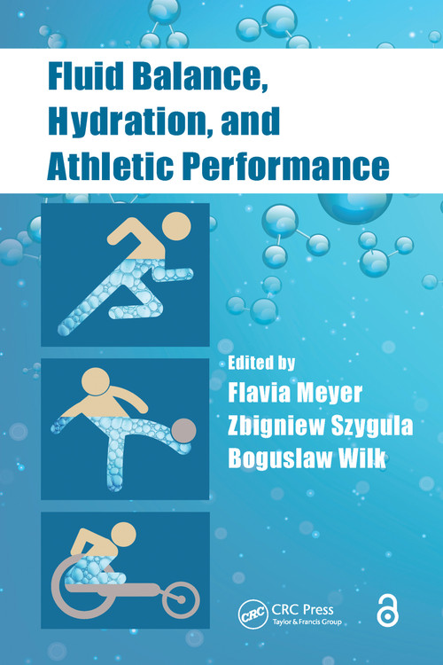 Fluid Balance, Hydration, and Athletic Performance by Flavia Meyer, Zbigniew Szygula, Boguslaw Wilk, 9781032098159