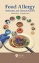 Food Allergy (Molecular and Clinical Practice) by Andreas L. Lopata, 9780367781996