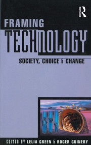Framing Technology by Lelia Green, Roger Guinery, 9781863735254