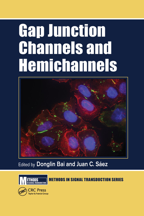 Gap Junction Channels and Hemichannels by Donglin Bai, Juan C. Sáez, 9780367658441