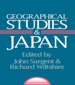Geographical Studies and Japan by John Sargent, Richard Wiltshire, 9781873410196