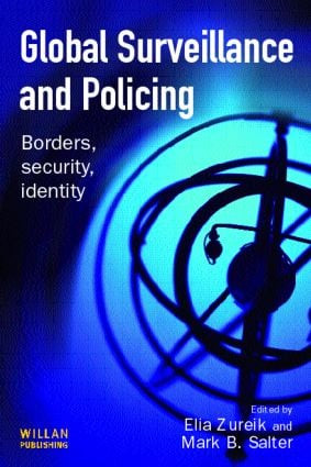 Global Surveillance and Policing by Elia Zureik, Mark Salter, 9781843921608