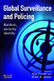 Global Surveillance and Policing by Elia Zureik, Mark Salter, 9781843921608