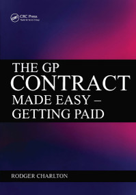 The GP Contract Made Easy (Getting Paid) by Rodger Charlton, 9781857756326