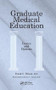 Graduate Medical Education (Issues and Options) by Frank C Wilson, 9781846193781