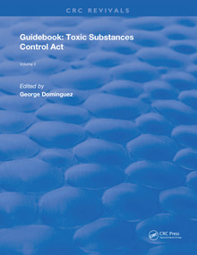 Guidebook (Toxic Substances Control Act) by George Dominguez, 9780367263300