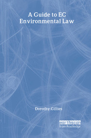 A Guide to EC Environmental Law - 9781853835858 by Dorothy Gillies, 9781853835858