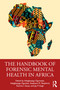 The Handbook of Forensic Mental Health in Africa by Adegboyega Ogunwale, Adegboyega Ogunlesi, Stephane Shepherd, Katrina Serpa, Jay Singh, 9780367456078