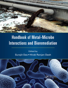 Handbook of Metal-Microbe Interactions and Bioremediation by Surajit Das, Hirak Ranjan Dash, 9780367658090