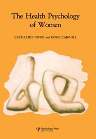 Health Psychology of Women by Catherine Niven, Doug Carroll, 9783718653362