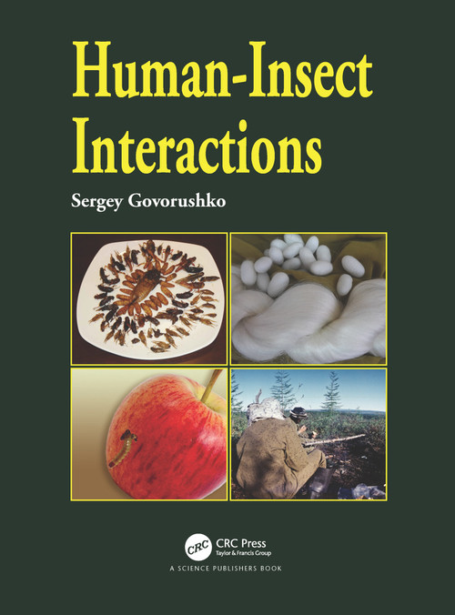 Human-Insect Interactions by Sergey Govorushko, 9780367781583