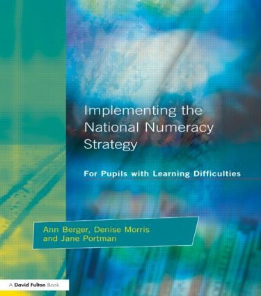 Implementing the National Numeracy Strategy (For Pupils with Learning Difficulties) by Ann Berger, Denise Morris, Jane Portman, 9781853466649