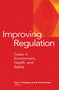 Improving Regulation (Cases in Environment, Health, and Safety) by Paul S. Fischbeck, R. Scott Farrow, 9781891853111