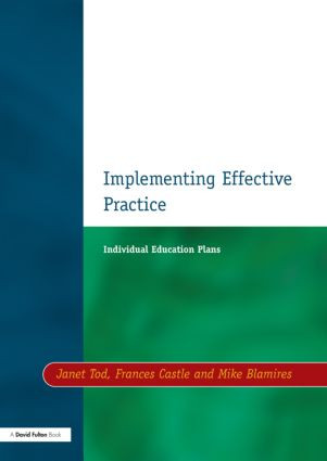 Individual Education Plans Implementing Effective Practice - 9781853465208 by Janet Tod, Francis Castle, Mike Blamires, 9781853465208