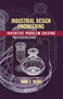 Industrial Design Engineering (Inventive Problem Solving) by John X. Wang, 9780367782337