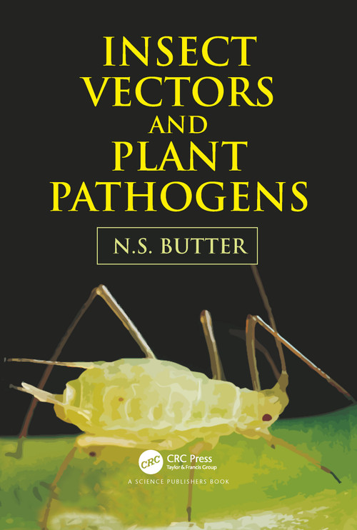 Insect Vectors and Plant Pathogens by Nachhattar Singh Butter, 9780367780845