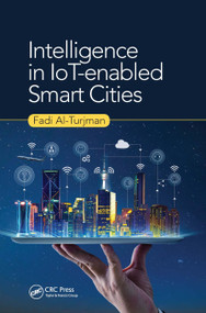 Intelligence in IoT-enabled Smart Cities by Fadi Al-Turjman, 9780367656713