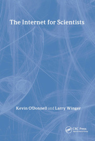 Internet for Scientists by Kevin O'Donnell, Larry Winger, 9789057022227