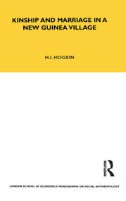 Kinship and Marriage in a New Guinea Village - 9780367716943 by H. Ian Hogbin, 9780367716943
