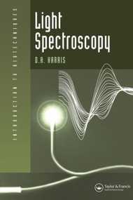Light Spectroscopy by Dr David Harris, 9781872748344